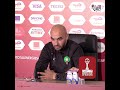 الركراكي للجماهير المغربية: اللاعبون يشعرون بدعمكم وننتظر مواصلته في المباراة القادمة