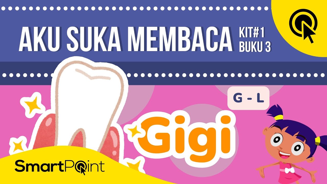 AKU SUKA MEMBACA - KIT#1 - Buku3 - GIGI