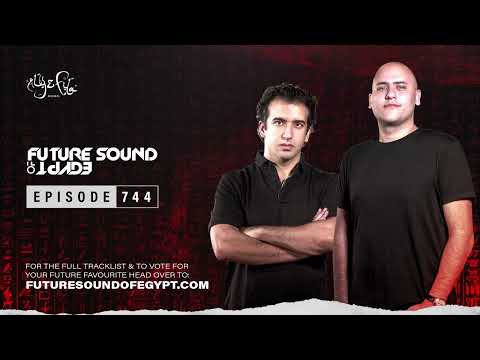 Future Sound of Egypt 744 with Aly & Fila