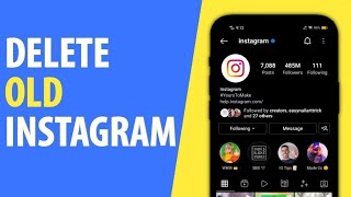 How to Delete Your Old Instagram Account ID Without Email and Password