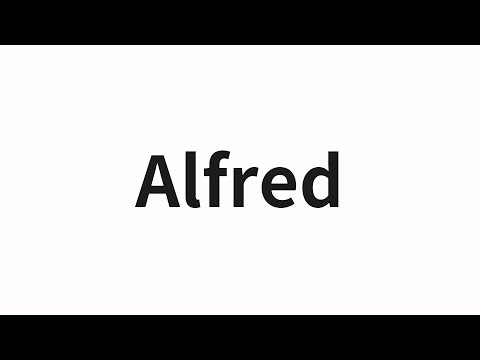How to pronounce Alfred | Alfred (Alfred in Chinese)