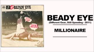 Beady Eye - Millionaire