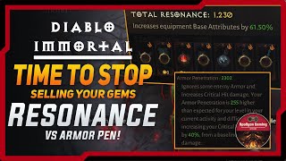 Time To Stop Selling Your Gems - Resonance Vs Armor Pen - Full Test - Diablo Immortal