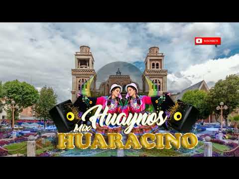 Mix HUAYNOS HUARACINOS / ANCASHINOS / BAILABLES ►VOL. 01►