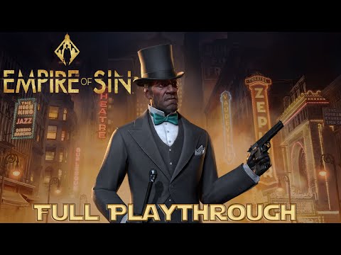 Empire of Sin Daniel McKee Jackson Playthrough