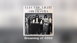 Electric Light Orchestra - Dreaming of 4000 (lyrics)