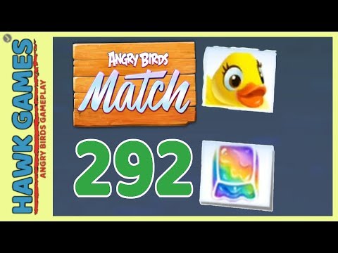 Angry Birds Match ⭐ Level 292 - Walkthrough, No Boosters