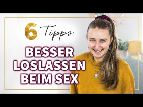 Beim Sex loslassen & abschalten - 6 Tipps
