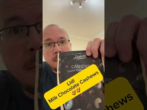 Lidl Milk Chocolate Cashews review 🥜🥜 #food #foodreview #lidl #review