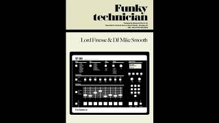 Lord Finesse &amp; DJ Mike Smooth - Funky Technician (1990)