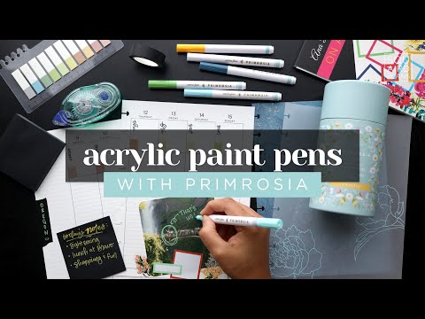 CREATIVE WAYS TO USE ACRYLIC PENS IN YOUR PLANNER OR JOURNAL WITH PRIMROSIA