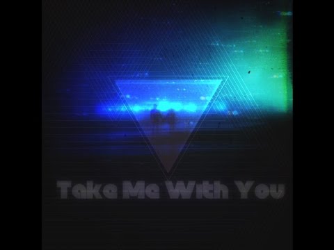 Take Me With You