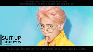 JONGHYUN - SUIT UP [Sub Español+Han+Rom]
