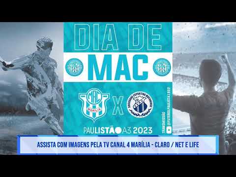 Paulistão A3- MAC x MATONENSE - Ao Vivo