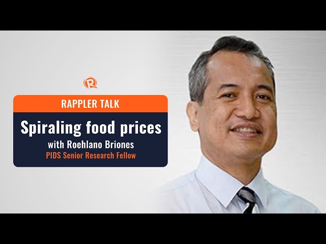 Rappler Talk: Spiraling food prices