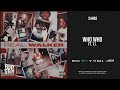 24hrs Who Who Ft T I Real Walker