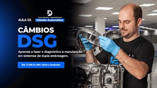 🔴AULA 3 | CÂMBIOS DSG | THIAGO DOTTA