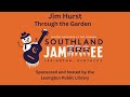 Jim Hurst - Through the Garden