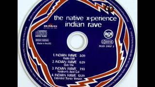 The Native X Perience - Indian Rave (Radio Edit)