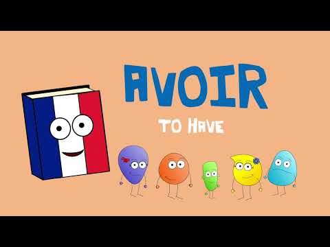 🇫🇷 French verb "AVOIR" (to have) | Learn French with songs