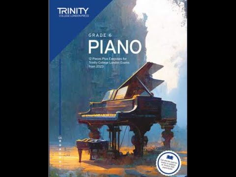 NEW Extended 2023 Trinity College London Piano Grade 6 (21 Pieces plus Exercises)