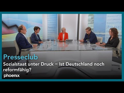 Presseclub: Sozialstaat unter Druck –  Ist Deutschland noch reformfähig?