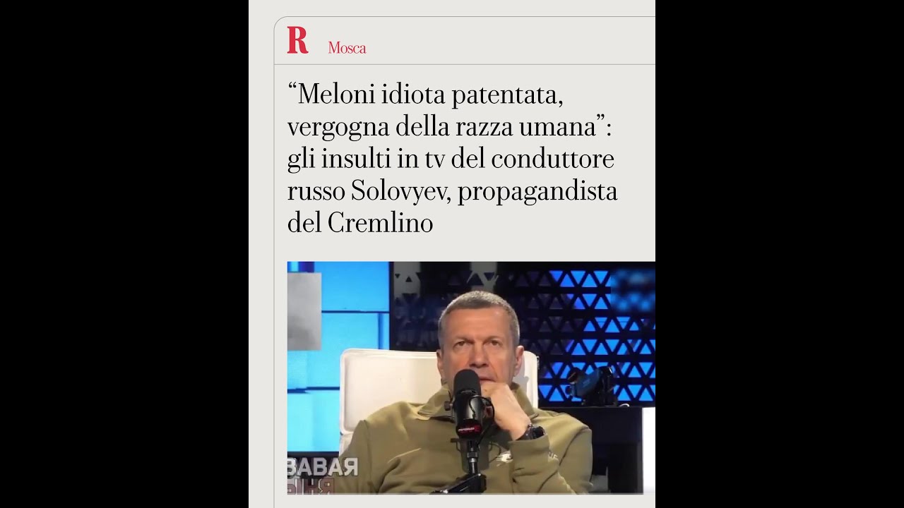 Duro attacco della tv di Mosca contro Meloni, insulti del conduttore alla premier