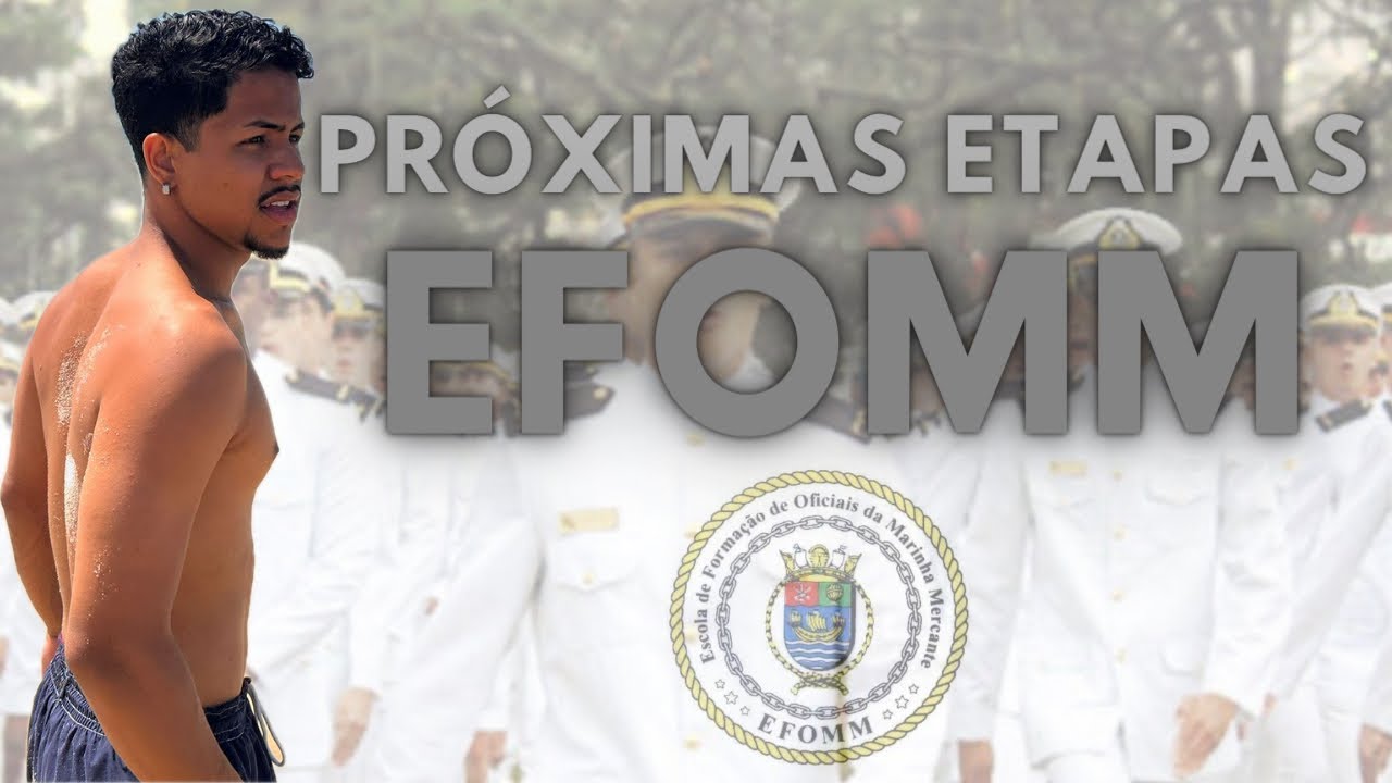 PRÓXIMAS ETAPAS || EFOMM ⚓️