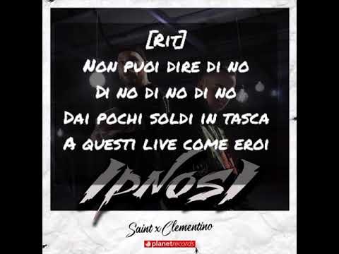 Ipnosi testo Clementino ft saint TESTO