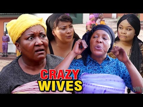 Crazy Wives Season 3&4 - Ebele Okaro / Joy Helen 2019 Latest Nigerian Nollywood Full Movie HD