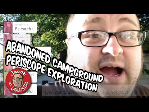 Abandoned Campground - Periscope Exploration
