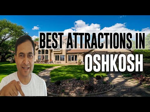 Best Attractions & Things to do in Oshkosh, Wisconsin WI