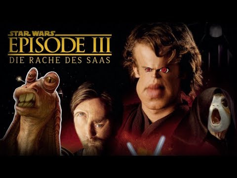 STAR WARS - EPISODE 3: Die Rache des Saas [STAR WARS PARODIE]
