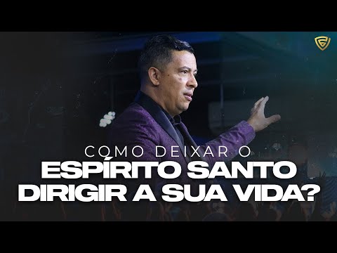 COMO DEIXAR O ESPÍRITO SANTO DIRIGIR A SUA VIDA? | Fortalecendo a Visão | Pr. Jose Roberto