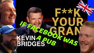 If Facebook Was A Pub | Kevin Bridges REACTION!! | OFFICE BLOKES REACT!!