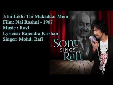 Jitni Likhi Thi Mukaddar Mein | Mohd. Rafi | Ravi | Rajendra Krishan | Nai Roshni - 1967