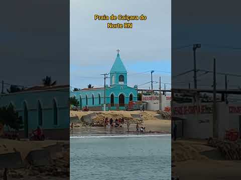 Pelas trilhas do RN. Praia de Caiçara do Norte.  igreja de São Pedro.
