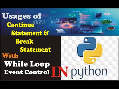 Programming Python Using Continue And Break Statements In While Loop