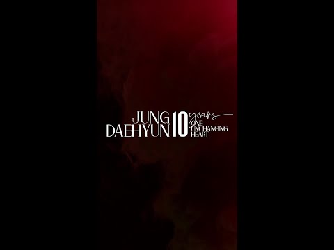 JUNG DAEHYUN | 정대현 Debut 10th anniversary