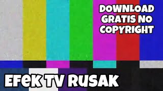 Download lagu EFEK TV RUSAK 2020 download gratis mp3