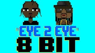 Eye 2 Eye [8 Bit Tribute to HUNCHO JACK, Travis Scott &amp; Quavo] - 8 Bit Universe