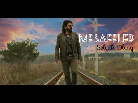 Selçuk Olcay-Mesafeler (lyric video)