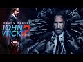 John Wick Chapter 2 Movie 2017 || Keanu Reeves, Chad Stahelski|| John Wick 2 Movie Full Facts Review