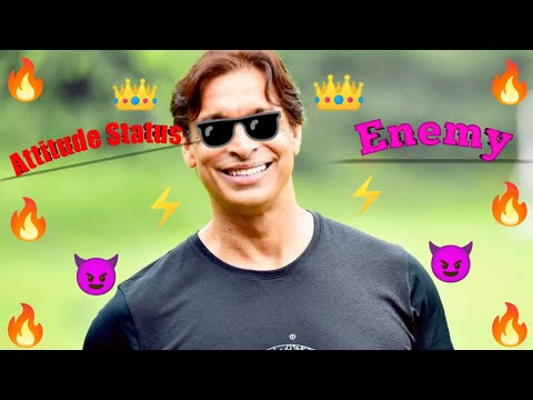 Shoaib Akhtar Attitude Status|Ft: Enemy|Cricket Status|AGENTxGaming