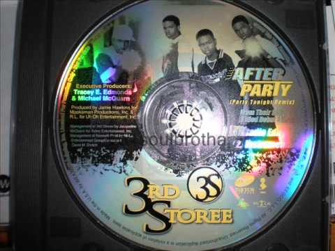3rd Storee "The After Party" (Party Tonight Remix) (Radio Edit)