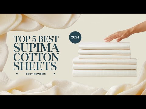 Top 5 Best supima Cotton Sheets Reviews in 2024