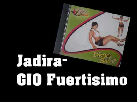 Jadira-GIO Fuertisimo