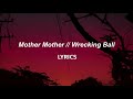 Mother Mother Wrecking Ball LYRICS