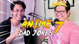 ANIME DAD JOKES 7   YOU LAUGH YOU LOSE