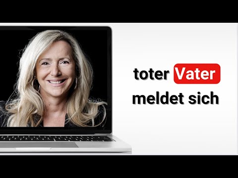 Deceased father - new proven contacts with the afterlife